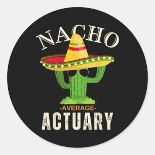 Funny Zitat Vintag Nacho Durchschnittliche Aktuali Runder Aufkleber
