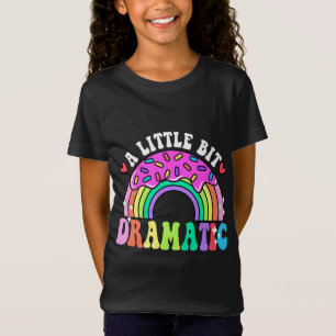 Funny Zitate ein wenig dramatische, Niedliche Donu T-Shirt