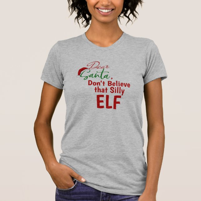 Funny Zitate, Redewendungen glauben Weihnachten We T-Shirt (Vorderseite)