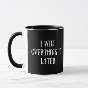 Funny zitiert berühmte sarkastische Redewendungen Tasse