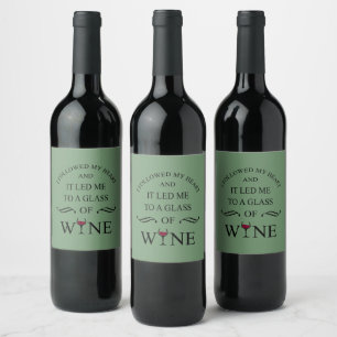 Funny zitiert berühmten Wein drinker Slogan Weinetikett