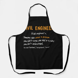 Funny Zivil Engineer definiert jemanden, der löst Schürze
