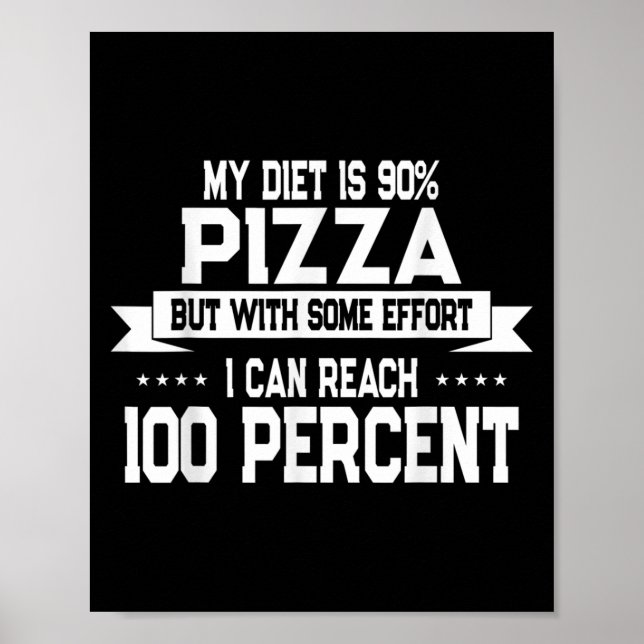 Funny Zza Lover New Years Resolution Quote  Poster (Vorne)