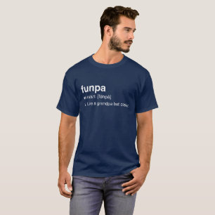 Funpa est plus qu'un T-shirt de grand-papa
