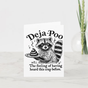 Funy Deja-poo Raccoon Meme Raccoon Redewendungen Q Karte