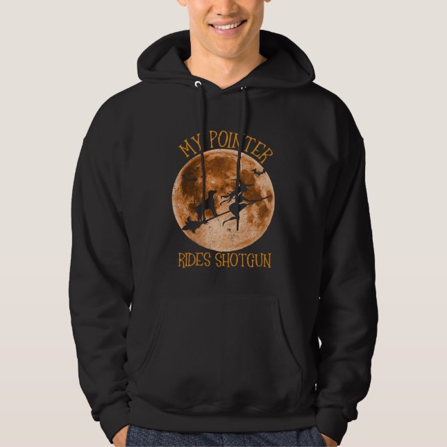 Funy English Pointer Dog Ride Shotgun Broom Moon H Hoodie (Vorderseite)