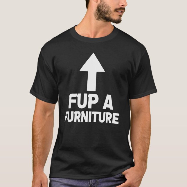 Fupa Möbel T-Shirt (Vorderseite)