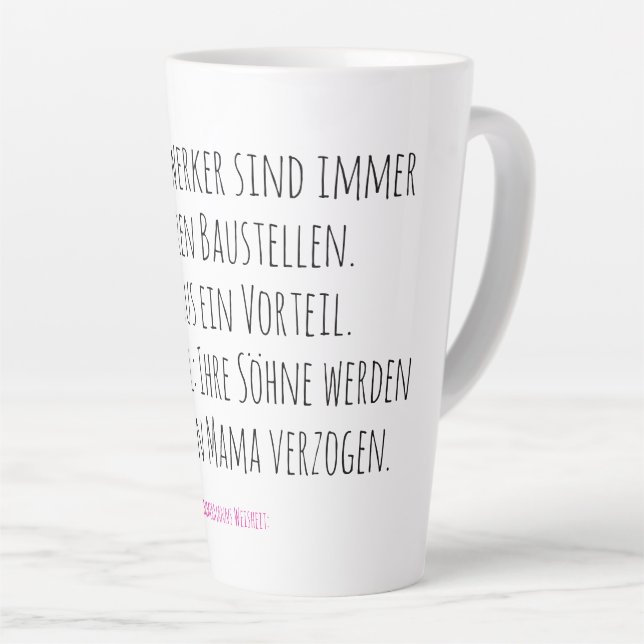 Für alle, die draußen malochen – und drinnen verzi milchtasse (Rechte Ecke)