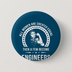 Für alle Frauen ist ein lustiger Ingenieur gleich Button
