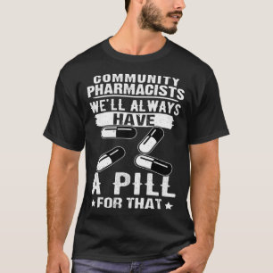 Für Apotheker in der Gemeinschaft haben wir immer T-Shirt