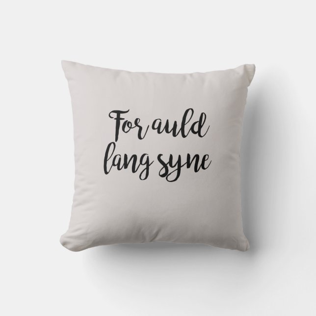 Für Auld Lang Syne Kissen (Vorderseite)