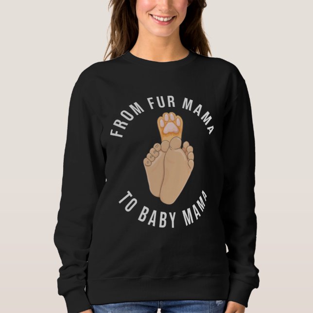 Fur Baby Mama Maternity Pregnancy Announcement Dog Sweatshirt (Vorderseite)
