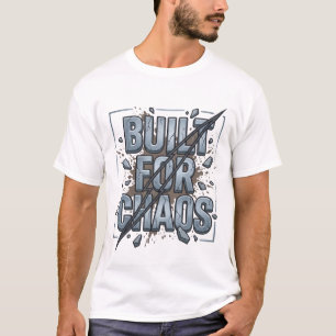 Für Chaos Geschaffene Belastete Stein-Typografie T-Shirt