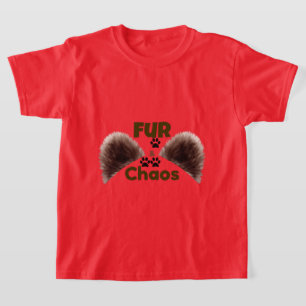 Fur & Chaos Lustiges Haustierliebhaber Erwachsenen T-Shirt
