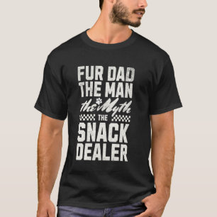 Für Dad Mann Mythos Snack Händler Lustige Pfote Ka T-Shirt