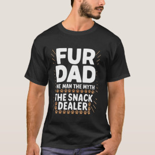 Für Dad Mann Mythos Snack Händler Lustige Pfote Ka T-Shirt