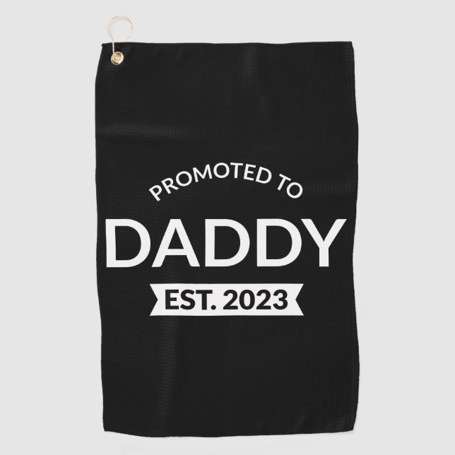 Für Daddy Est befördert. 2023 II Golfhandtuch (Vorderseite)