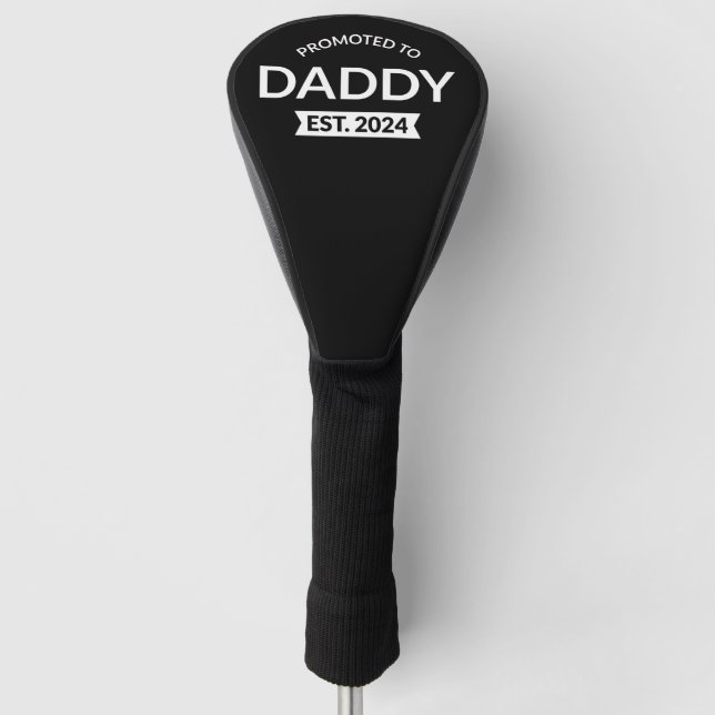 Für Daddy Est befördert. 2024 Golf Headcover (Vorderseite)