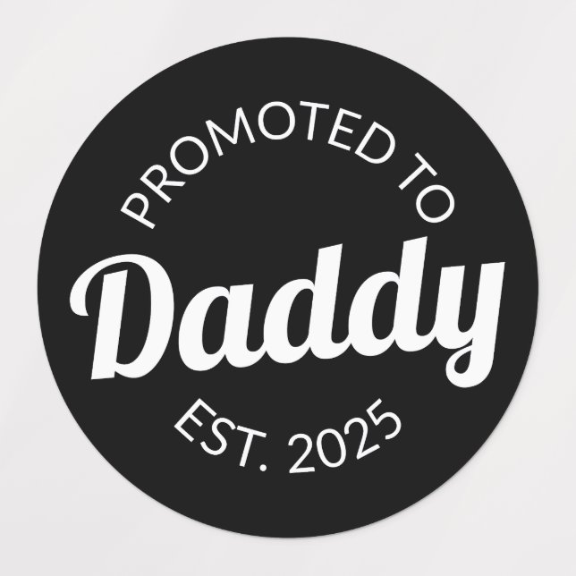 Für Daddy Est befördert. 2025 Etiketten (Design 1)