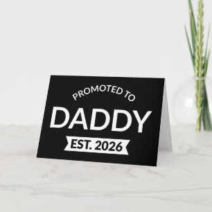 Für Daddy Est befördert. 2026 Karte