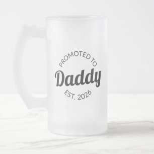 Für Daddy Est befördert. 2026 Mattglas Bierglas