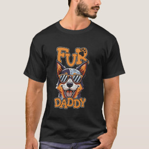 Fur-Daddy Vater Haustier - Rasse Australian Cattle T-Shirt