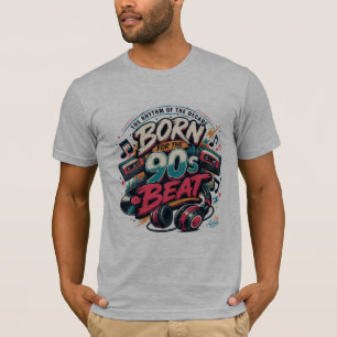 Für den 90er-Beat-Shirt Geboren T-Shirt