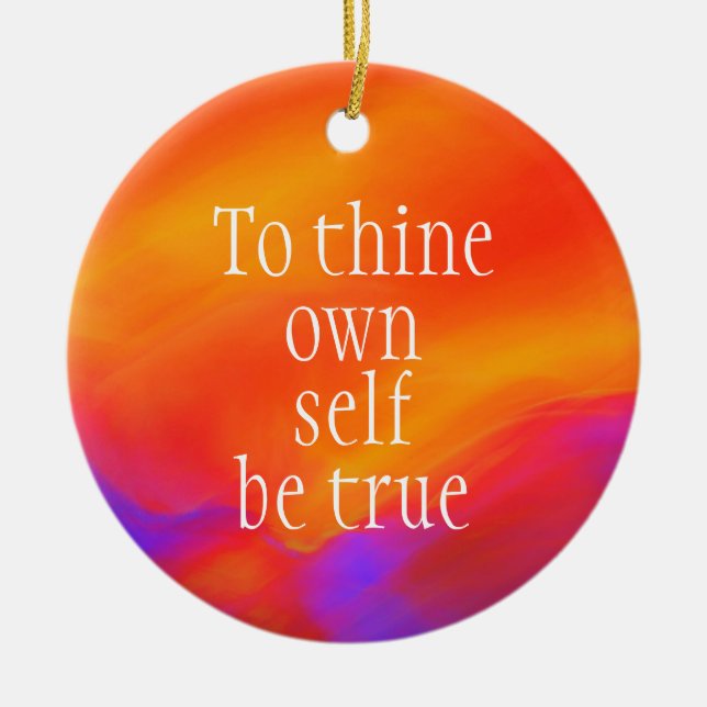 Für dich selbst sei wahrer Untersetzer von Jo Imag Keramik Ornament (Vorne)