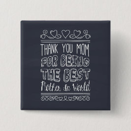 Für die beste Mama im World Button Button