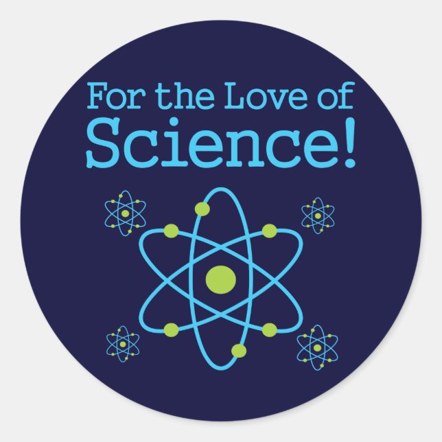 Für die Liebe der Wissenschaft Atom Runder Aufkleber (Vorderseite)