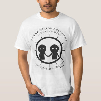 Für die Person hinter mir sind Sie phantastisch sc T-Shirt