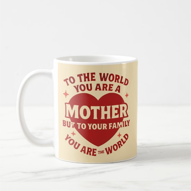 Für die Welt bist du Mutter, aber für deine Famili Kaffeetasse (Links)