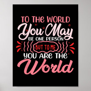 Für die Welt kannst du eine Person zum Valentinsta Poster