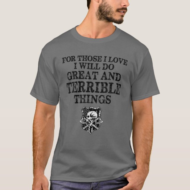 Für diejenigen, die ich Liebe werde ich große und  T-Shirt (Vorderseite)