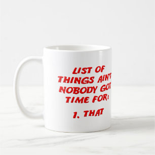 Für diese Liste hat keiner Zeit Lustiger Becher Kaffeetasse