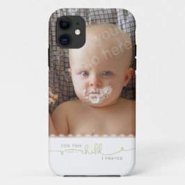 Für dieses Kind betete ich - 1 Samuel 1:27 Case-Mate iPhone Hülle