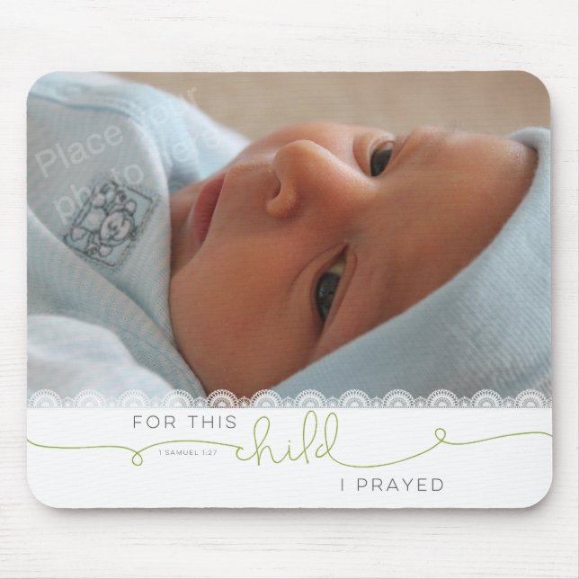 Für dieses Kind betete ich - 1 Samuel 1:27 Mousepad (Vorne)