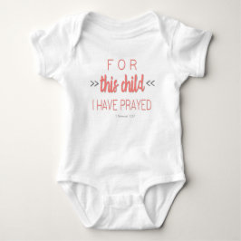 Für dieses Kind habe ich, LachsSchriftart gebetet Baby Strampler