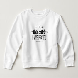 Für dieses Kind habe ich, schwarzer Schriftart Kleinkind T-shirt