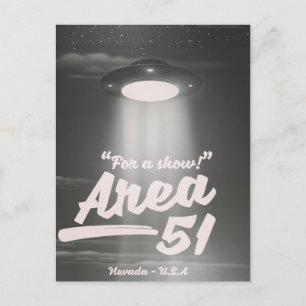 "Für eine Show" Area 51 Mono Poster Postkarte