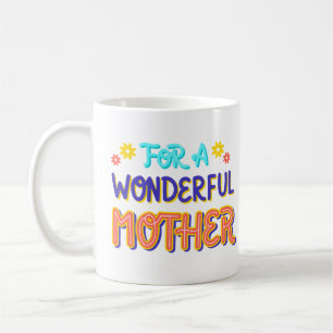 für eine wunderbare Mutter Kaffeetasse
