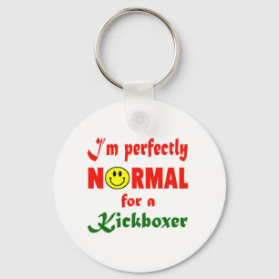 Für einen Kickboxer bin ich ganz normal. Schlüsselanhänger