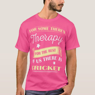 Für einige gibt es Therapie für die Erholung von u T-Shirt