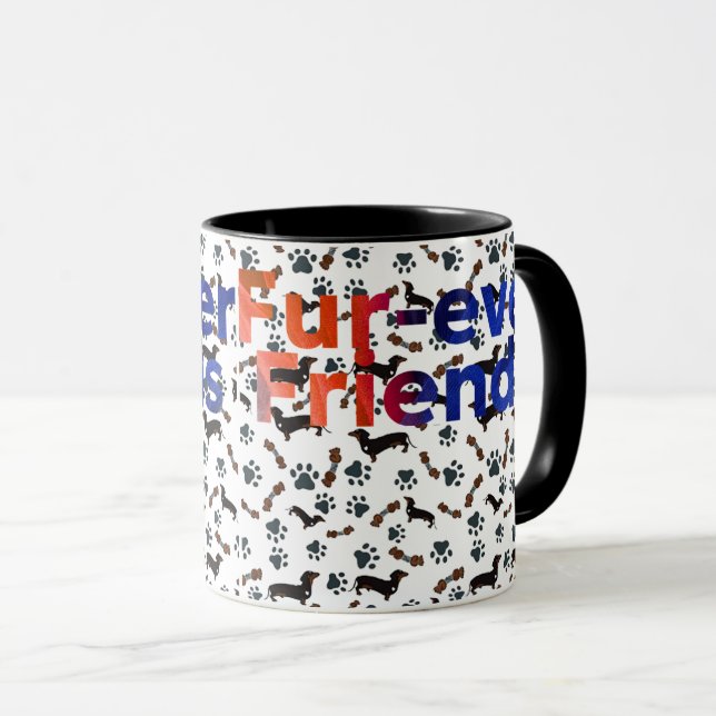 Fur-Ever Friends  Tasse (VorderseiteRechts)