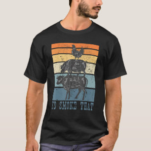 Für Fleischesser Kuh Räucherofen Vintage Ich räuch T-Shirt