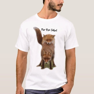 Für Fox-Grund! T-Shirt