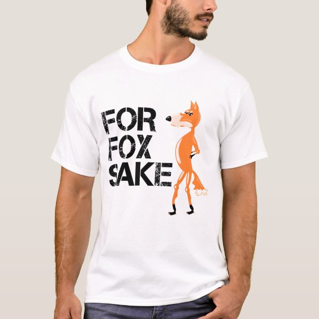 Für Fox Sake Funny Fox Meme T-Shirt (Vorderseite)