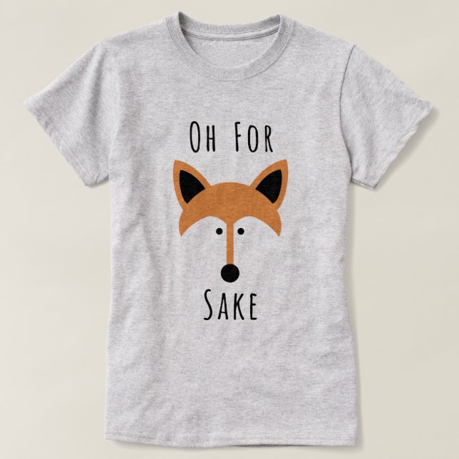 Für Fox Sake T-Shirt (Design vorne)