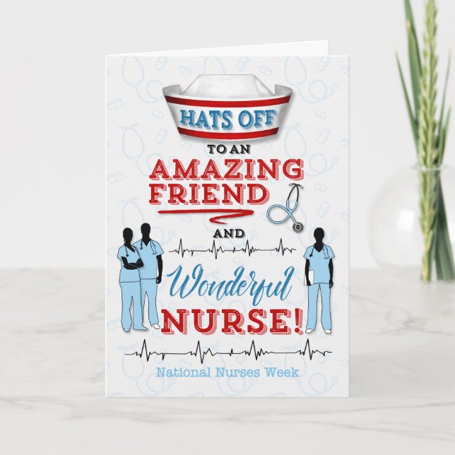 für Freunde der National Nurses Weats Hats Off Karte (Vorderseite)