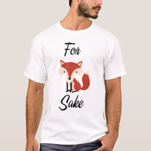 Für Fuchsgrund-Neuheits-T - Shirt